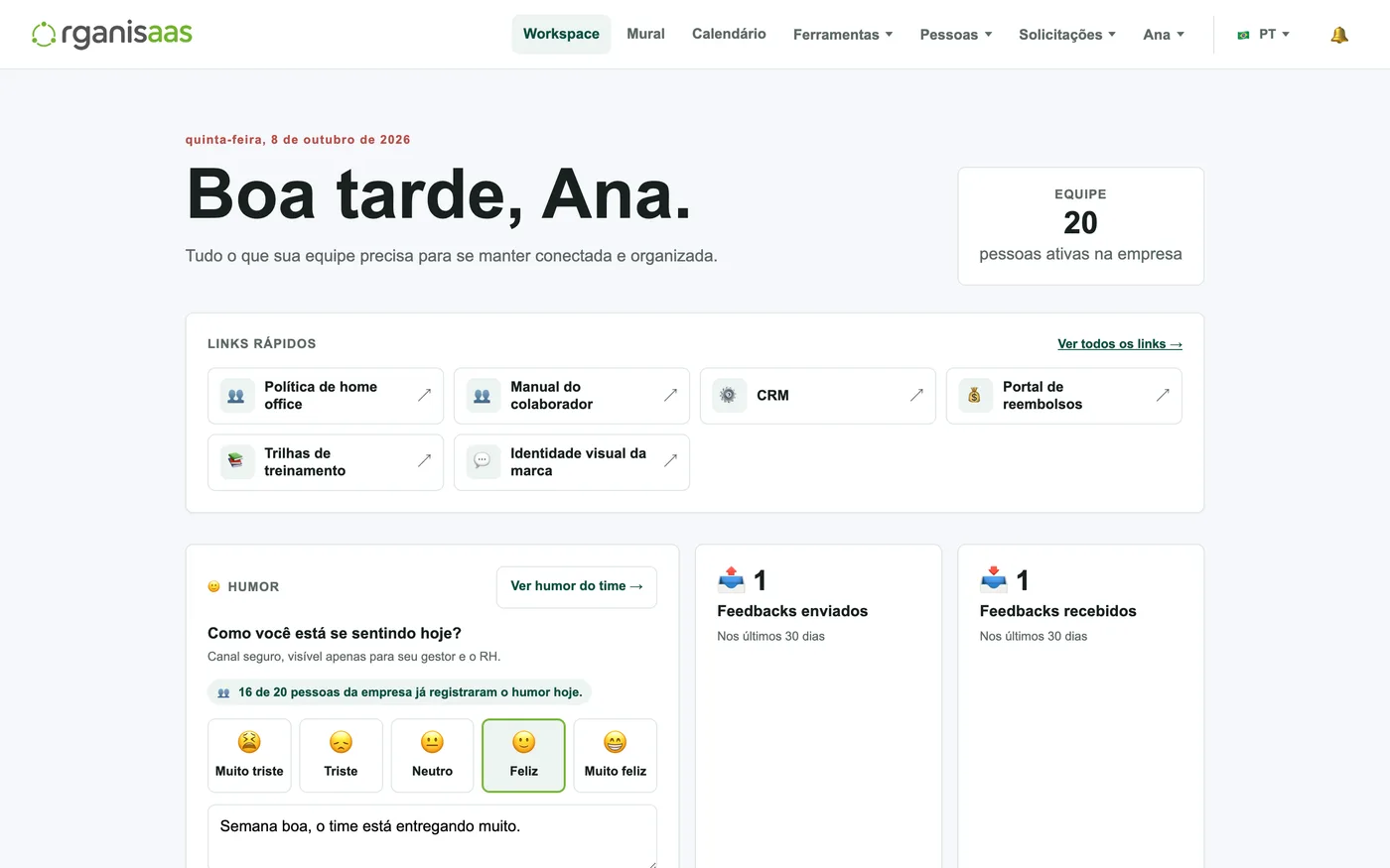 Tela inicial do Organisaas com atalhos, humor do dia e feedbacks